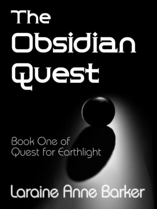 Title details for The Obsidian Quest by Laraine Anne Barker - Available